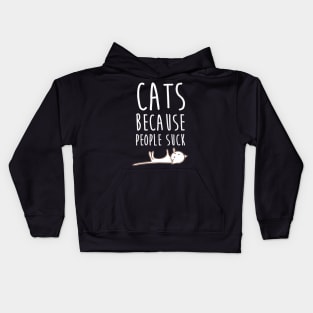 Cats Because People Suck Funny Cat Kids Hoodie